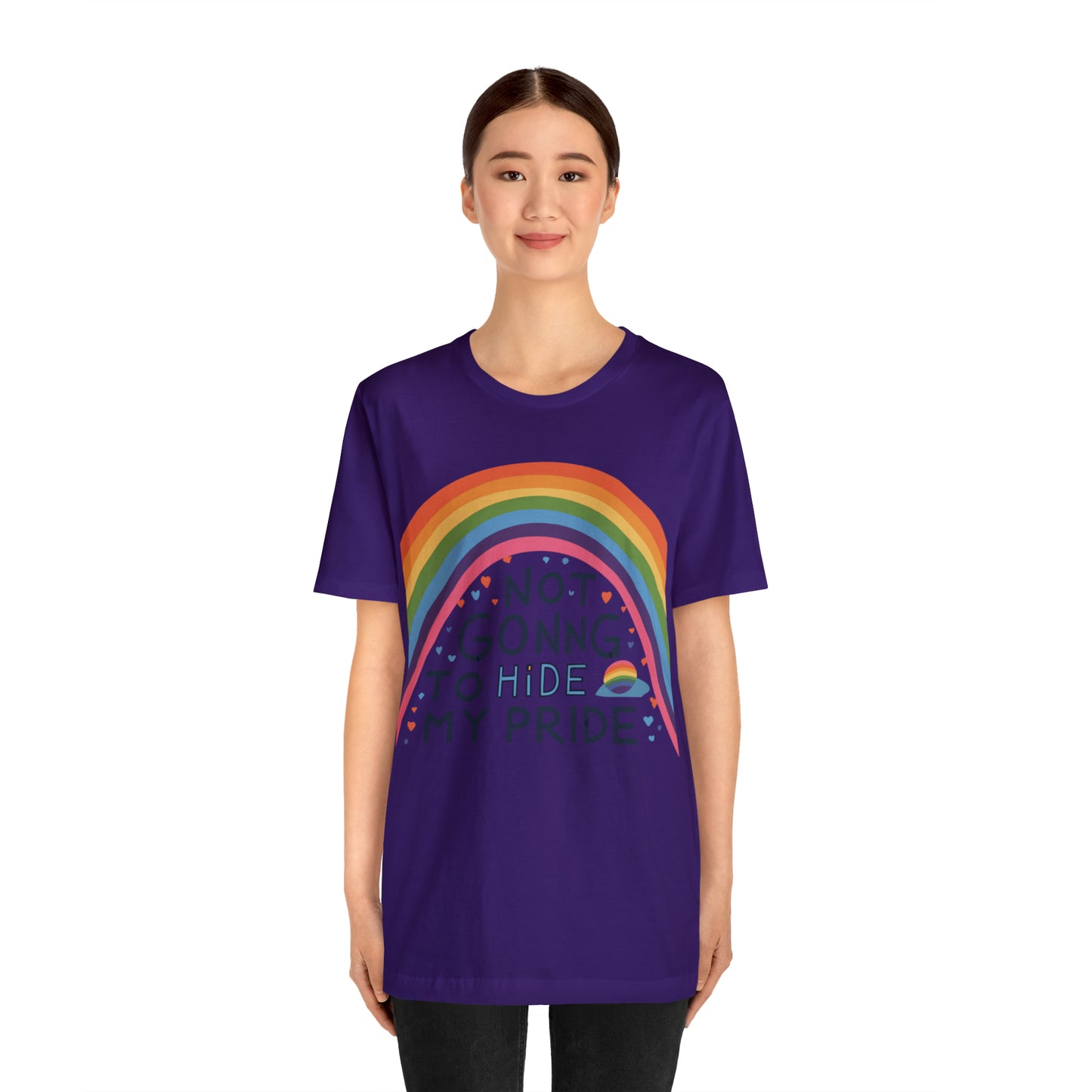 Not Going To Hide My Pride LGBTQ Love Equality T-Shirt