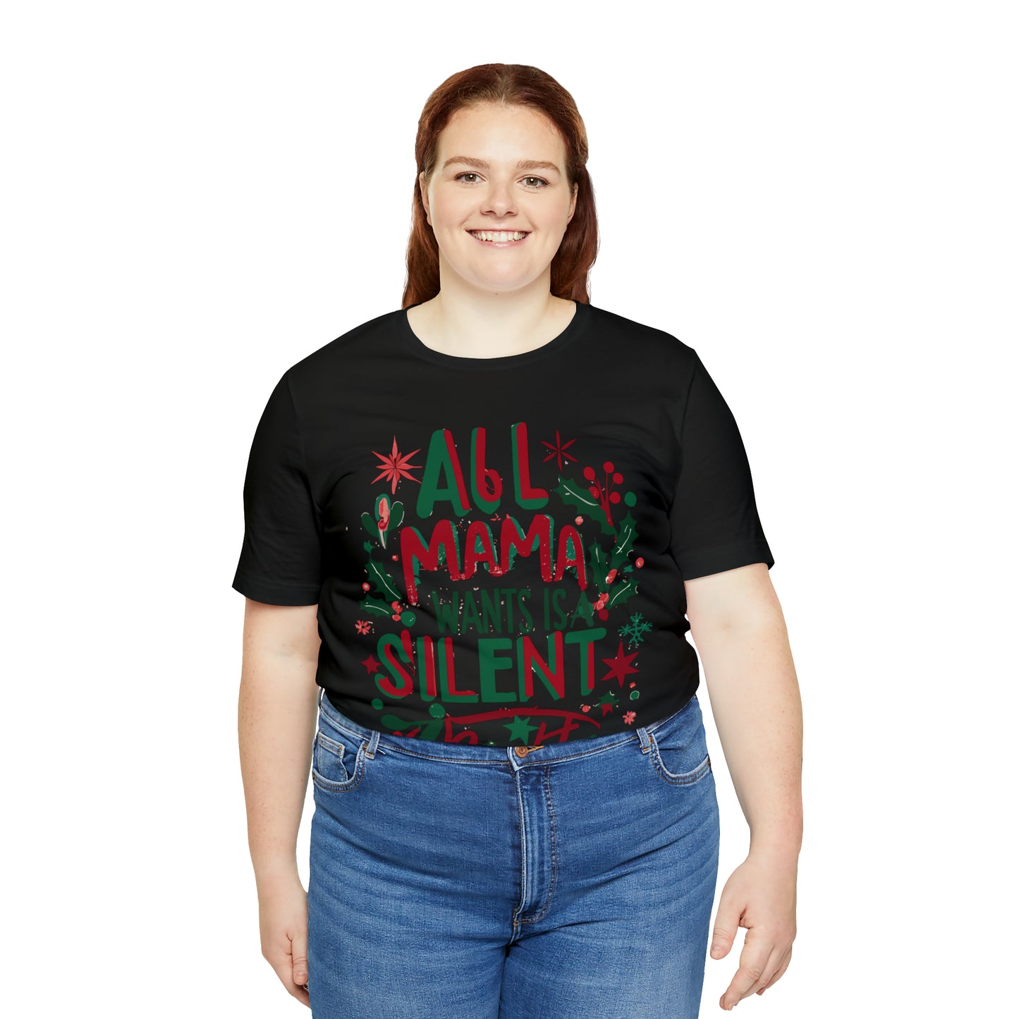 All Mama Wants is a Silent Night Cozy Christmas For Mom T-Shirt