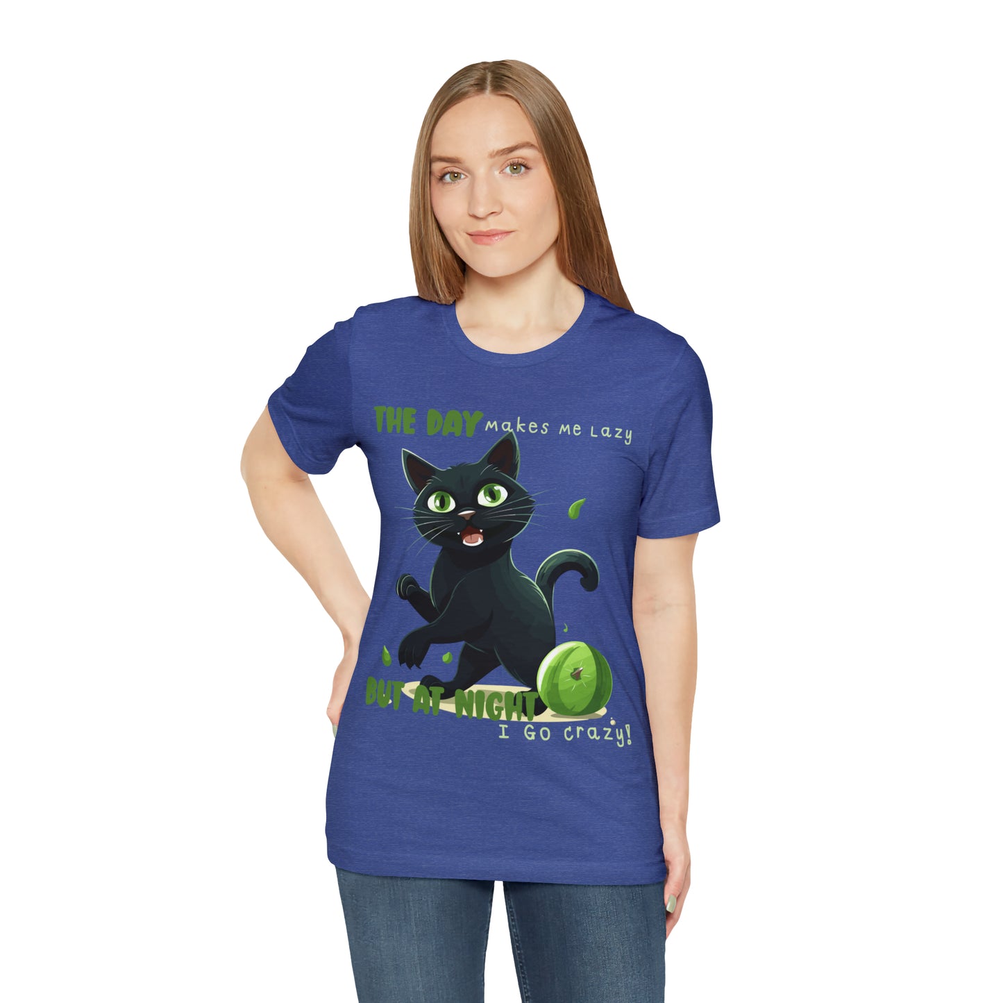 From Lazy Days to Wild Nights Cat Lovers Funny Night Out T-Shirt