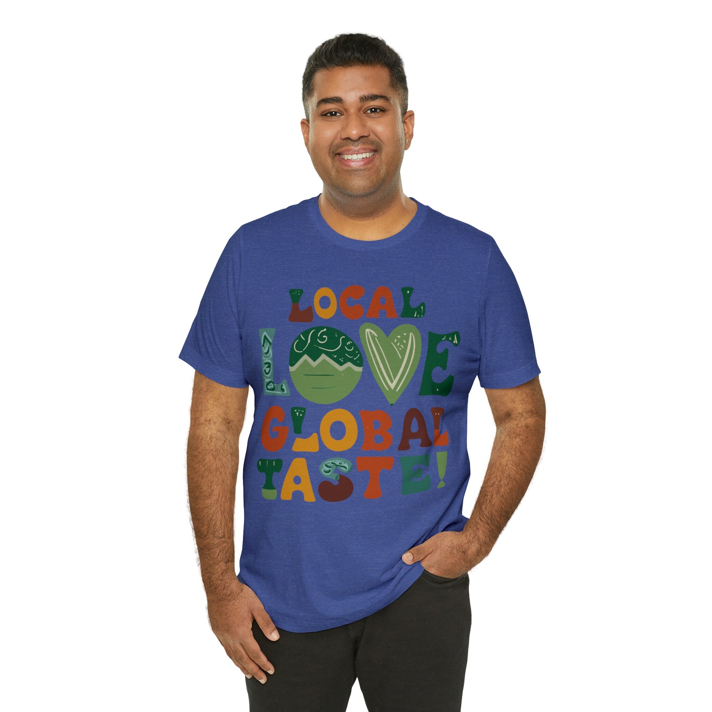 Local Love, Global Taste Culinary Farm-to-Table Cooking T-Shirt