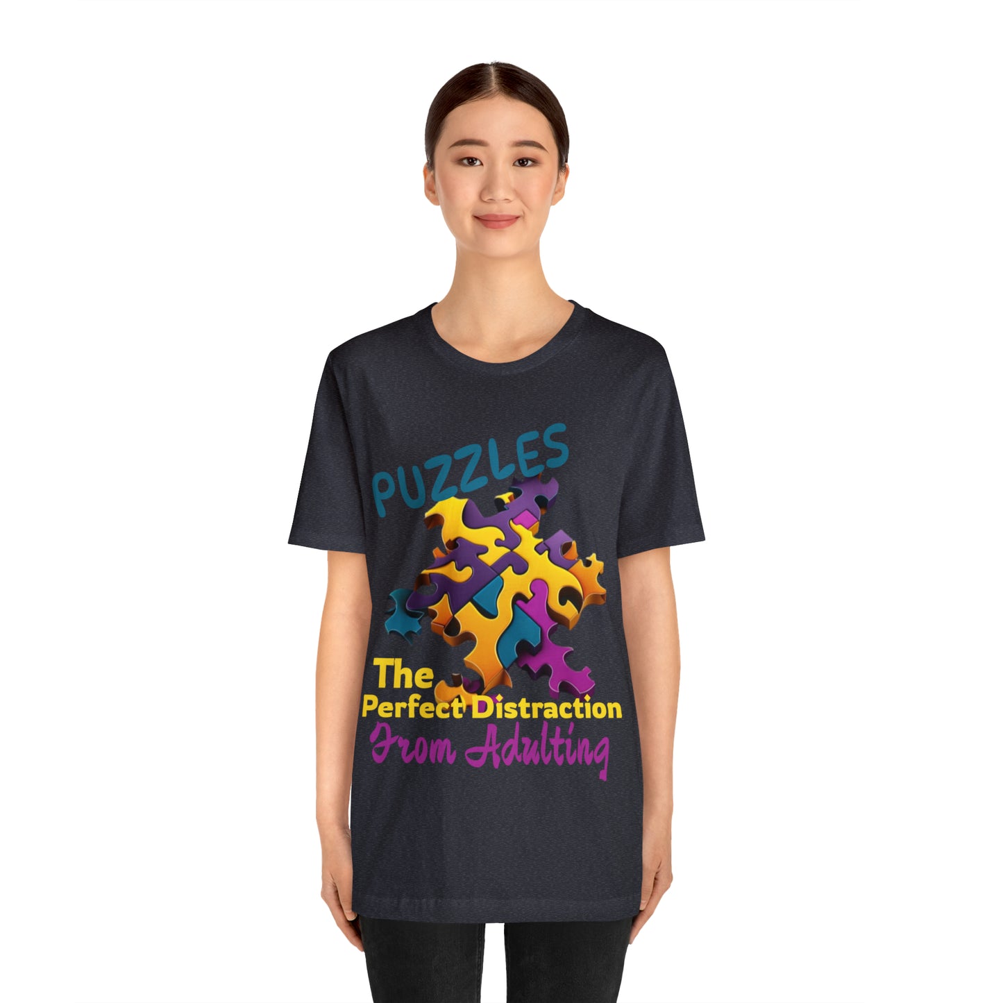 Puzzles The Perfect Distraction From Adulting Escapism T-Shirt