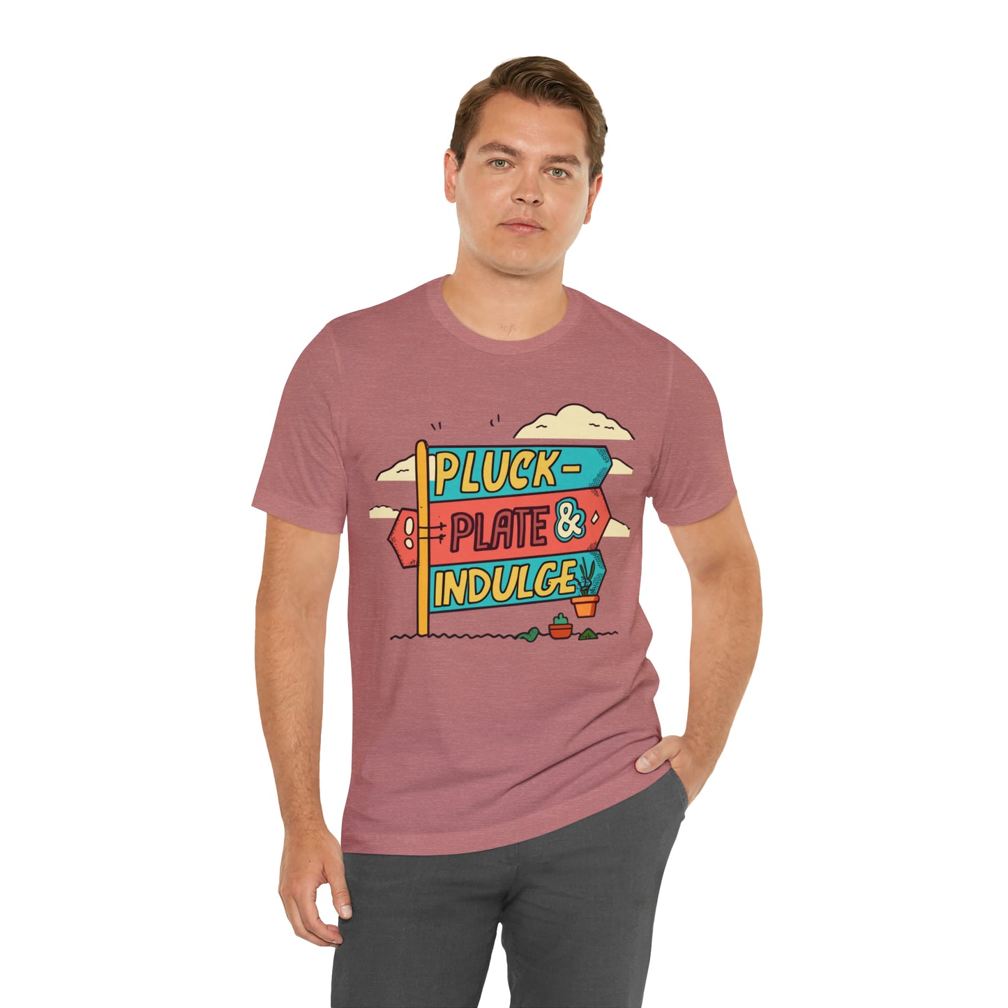 Pluck Plate & Indulge Farm-to-Table Culinary Delight T-Shirt