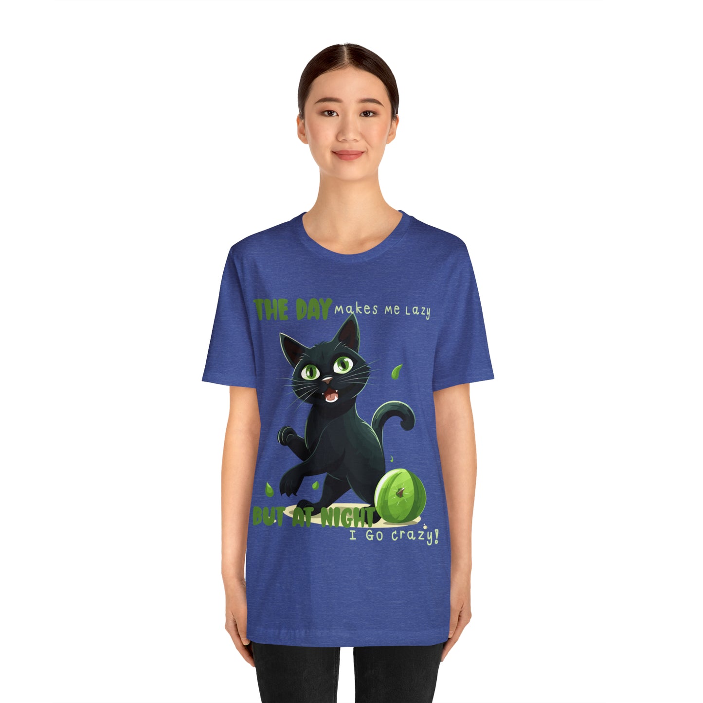 From Lazy Days to Wild Nights Cat Lovers Funny Night Out T-Shirt