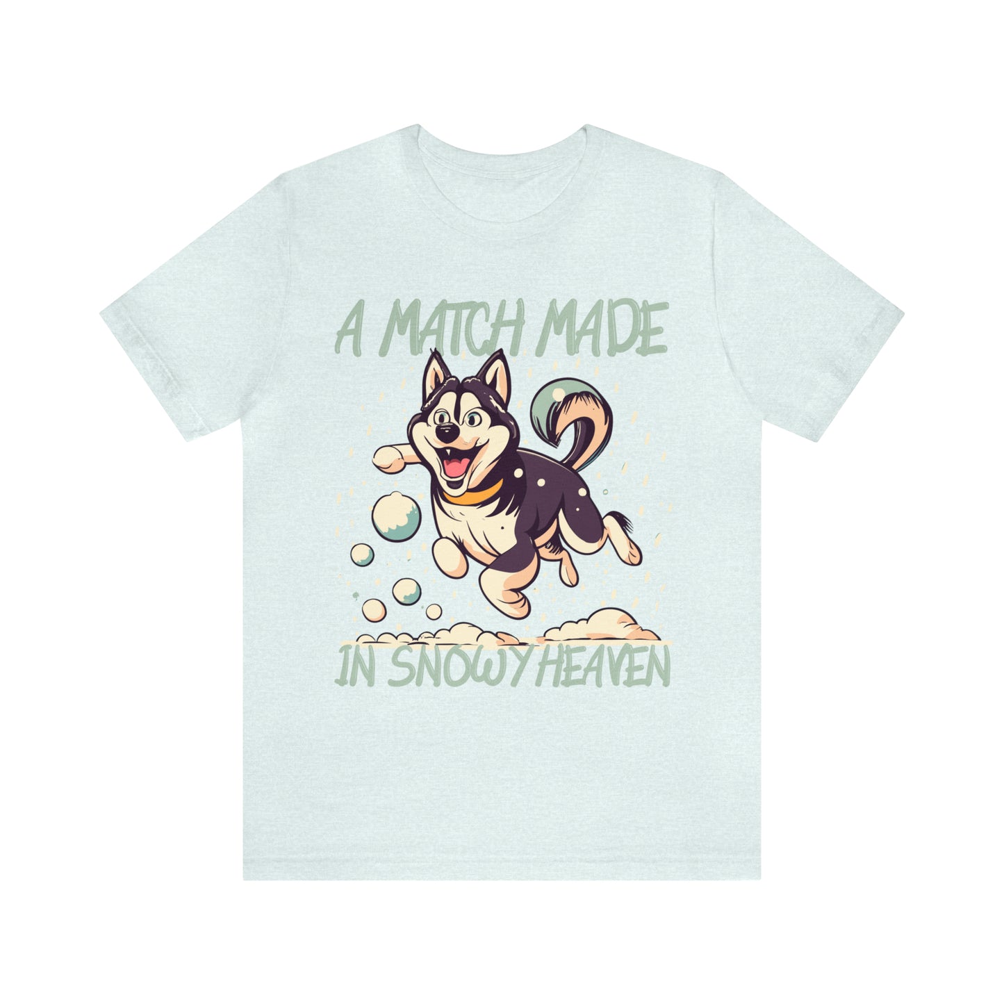 Winter Wonderland Husky Love Match Made In Snowy Heaven T-Shirt