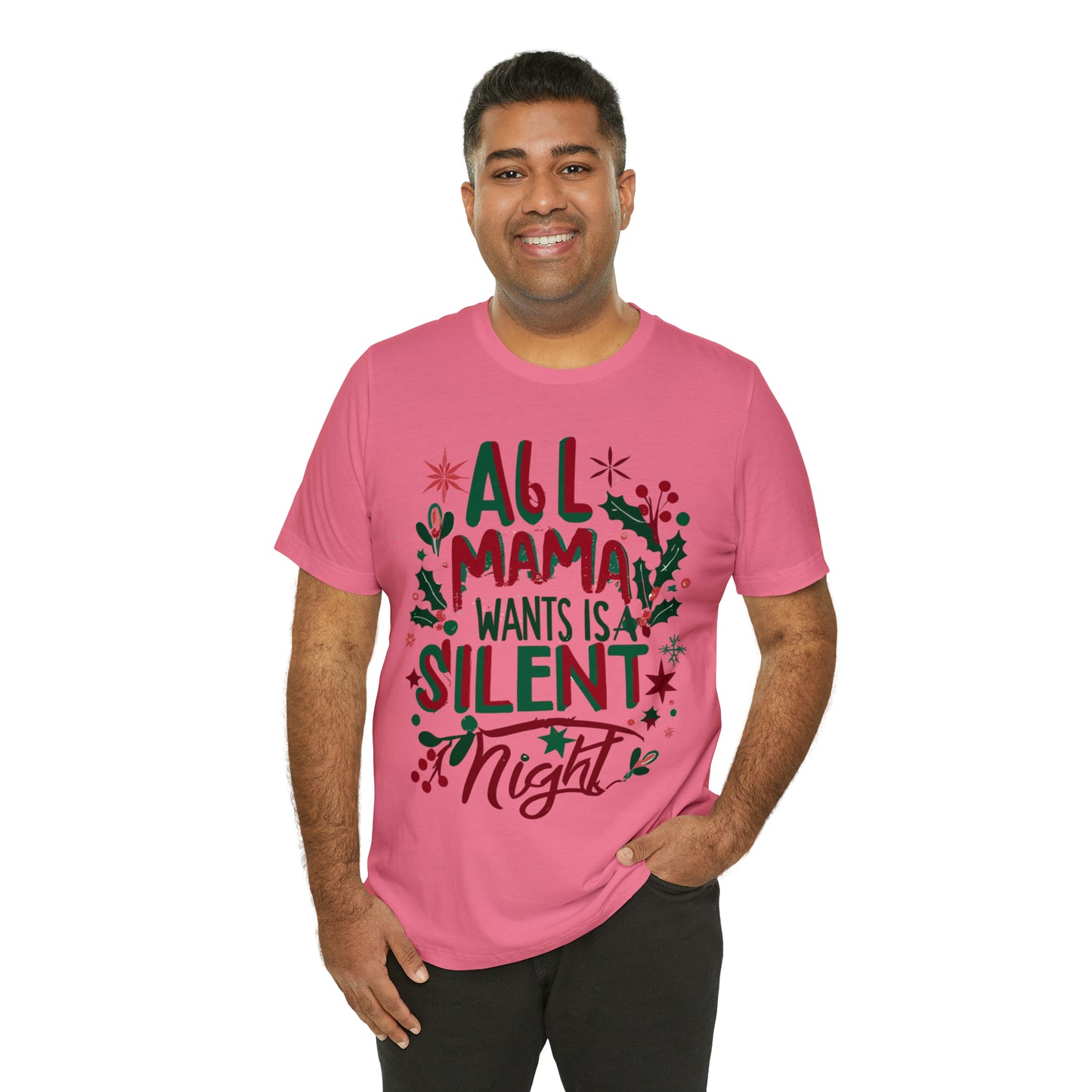 All Mama Wants is a Silent Night Cozy Christmas For Mom T-Shirt