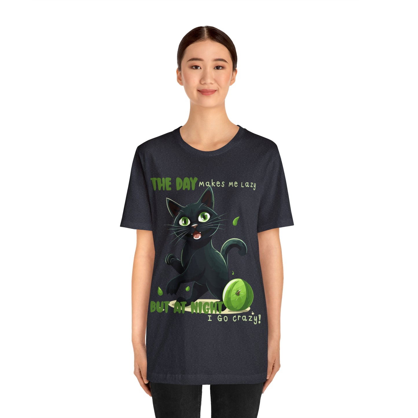 From Lazy Days to Wild Nights Cat Lovers Funny Night Out T-Shirt