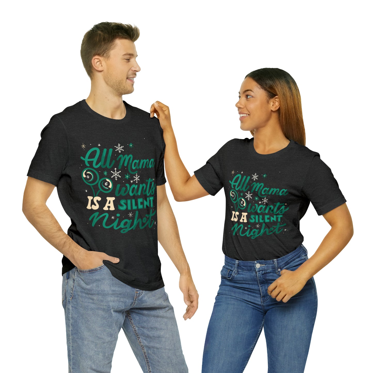 All Mama Wants is a Silent Night Cozy Christmas For Mom T-Shirt