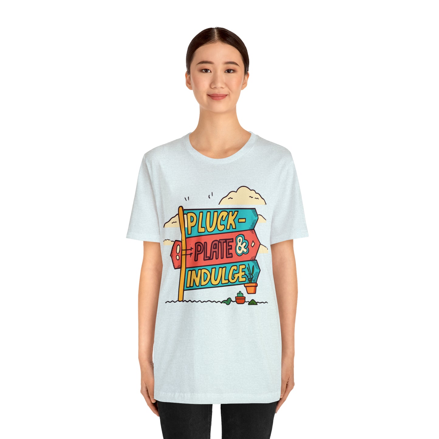 Pluck Plate & Indulge Farm-to-Table Culinary Delight T-Shirt