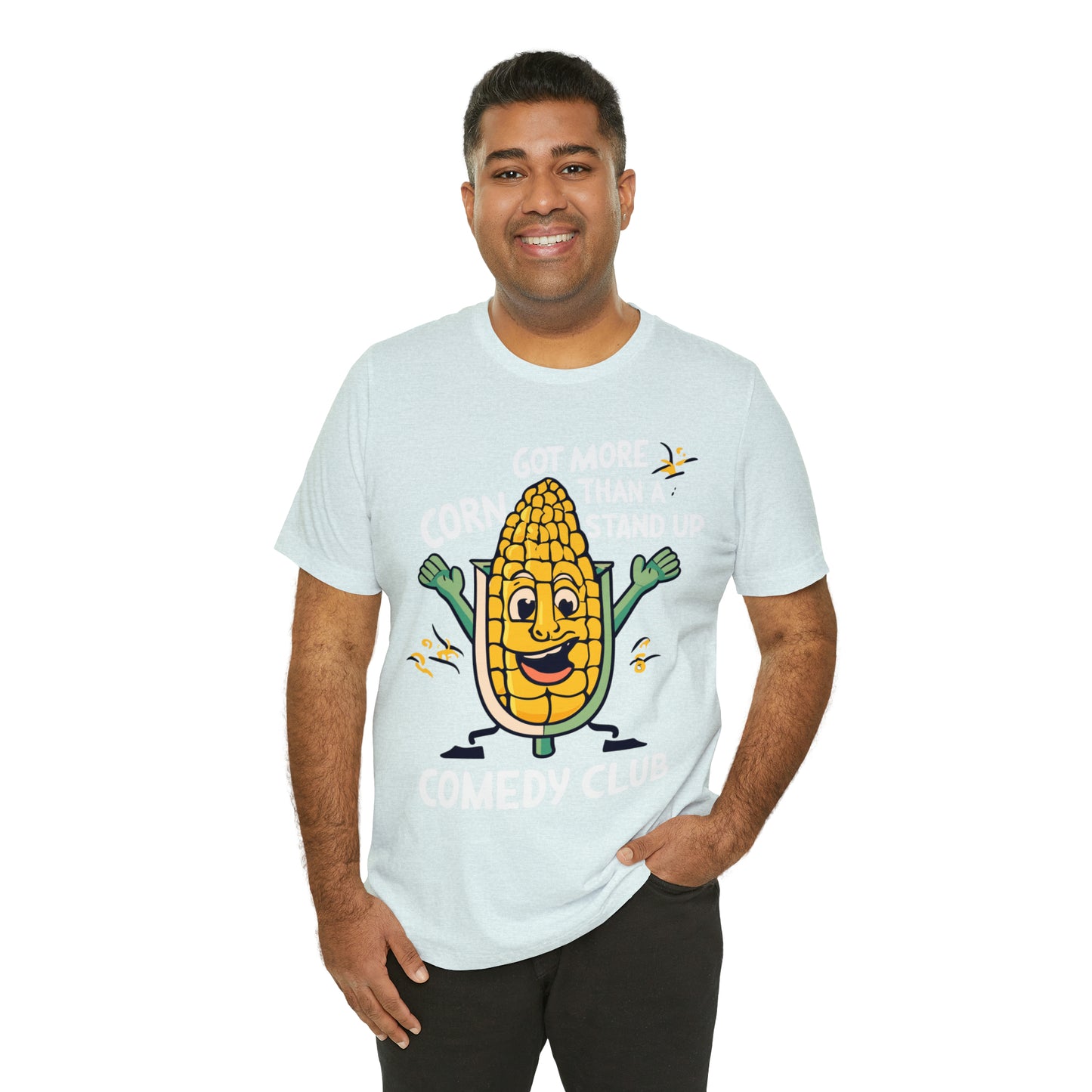 We've Got More Corn Than a Comedy Club Illinois Cornfields T-Shirt