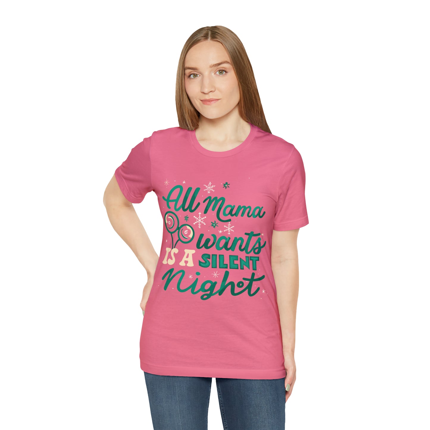 All Mama Wants is a Silent Night Cozy Christmas For Mom T-Shirt