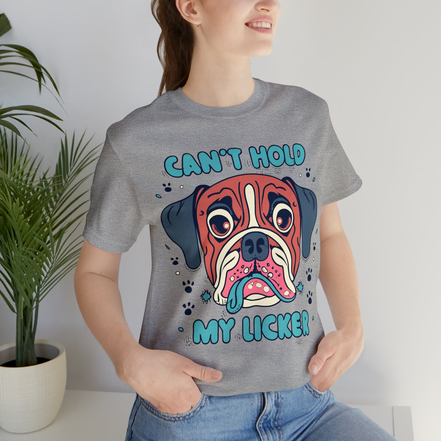 Can't Hold My Licker Funny English Bulldog Lover T-Shirt