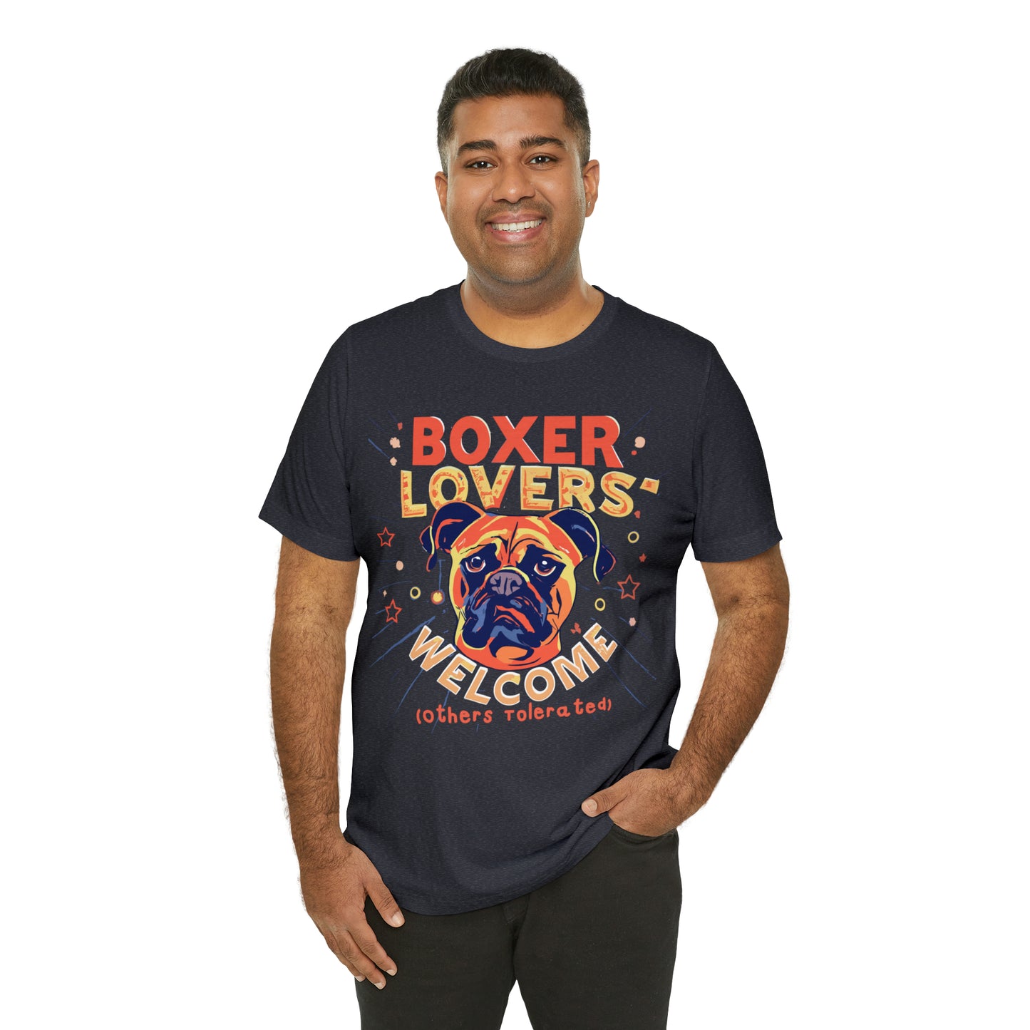 Boxer Lovers Welcome Dog Others Welcome Embrace the Love T-Shirt