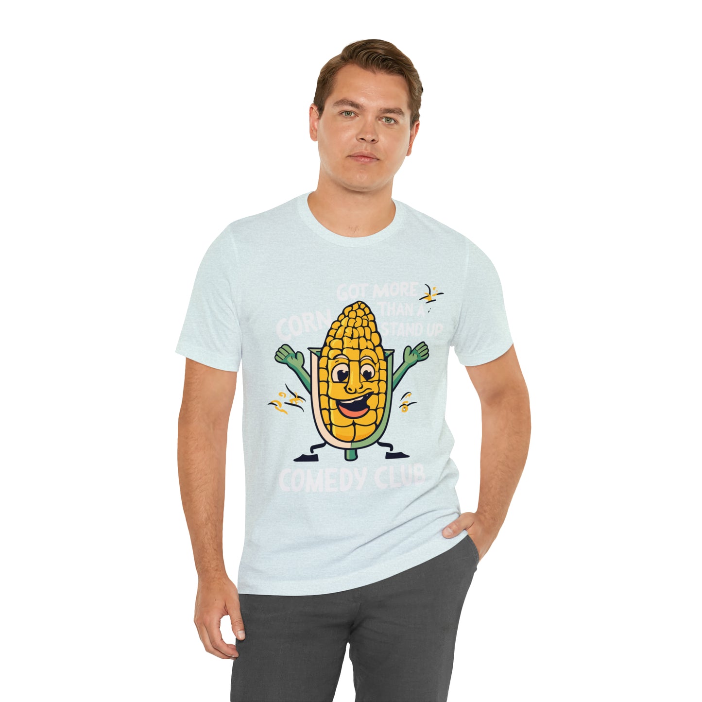 We've Got More Corn Than a Comedy Club Illinois Cornfields T-Shirt